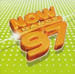 Various Artists - Now Dance '97