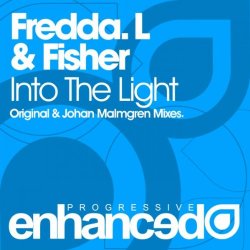 Fredda. L and Fisher - Into The Light