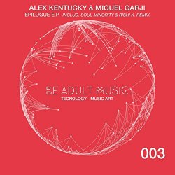 Alex Kentucky and Miguel Garji - Epilogue