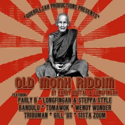 Various Artists - Old Monk Riddim by Hardy Digital & Longfingah (Guerilljah Productions Presents)