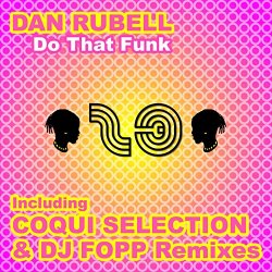 Dan Rubell - Do That Funk