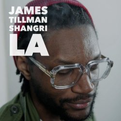 James Tillman - Shangri La EP
