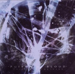 Poison My Blood - Great Northern