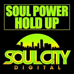 Soul Power - Hold Up