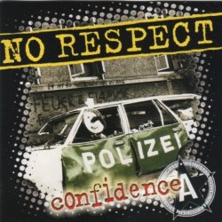 No Respect - Confidence