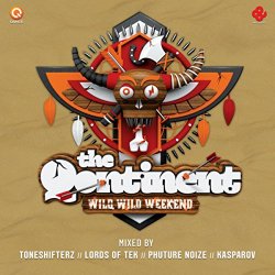 Toneshifterz - Wild Wild Weekend (The Qontinent Anthem 2014) (Extended Version)