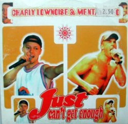 Charly Lownoise&Mental Theo - Just Can'T Get Enough
