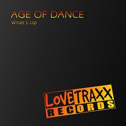 Age Of Dance - What's Up