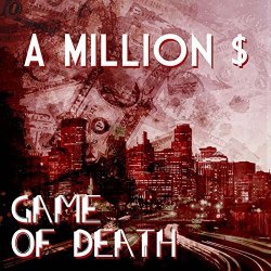 Game Of Death - A Million $ [Explicit]