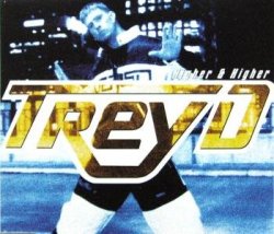 Trey D - Higher & higher (5 versions, 1997)