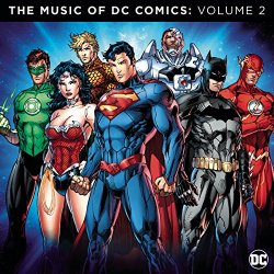   - The Music of DC Comics: Volume 2