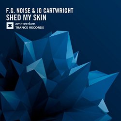 F.G. Noise and Jo Cartwright - Shed My Skin