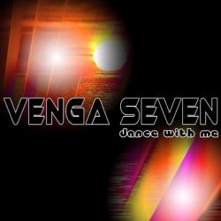 Venga Seven - Dance With Me