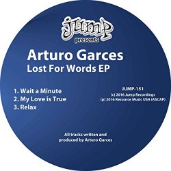 Arturo Garces - Lost for Words EP