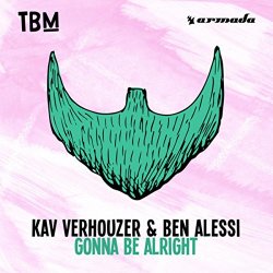 Kav Verhouzer And Ben Alessi - Gonna Be Alright