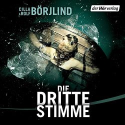 Olivia Rönning & Tom Stilton, Folge 2: Die dritte Stimme (Ungekürzt)