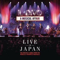 Il Divo - A Musical Affair: Live in Japan (Deluxe Version)