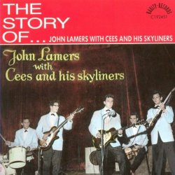 John Lamers With Cees And His Skyliners - The Story Of