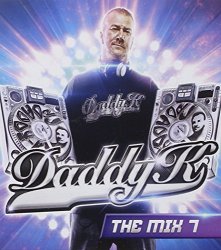 Various Artists - Daddy K-the Mix 7