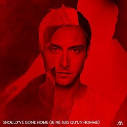 Mans Zelmerlow - Should've Gone Home (Je ne suis qu'un homme)