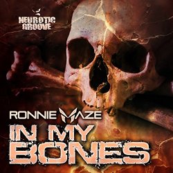 Ronnie Maze - In My Bones