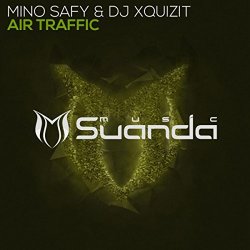 Mino Safy and DJ Xquizit - Air Traffic