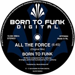 Born To Funk - All The Force