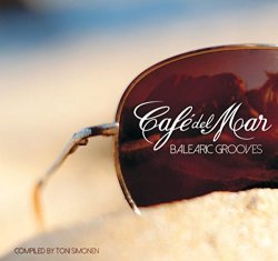 Cafe del Mar - Cafe del Mar - Balearic Grooves