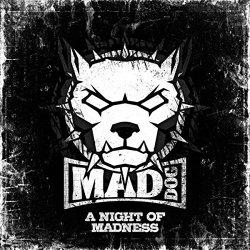 DJ Mad Dog - A night of madness [Explicit]