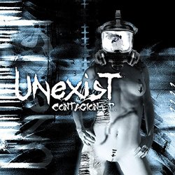 Unexist - Contagion E.P. [Explicit]
