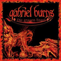 Gabriel Burns - 00/die Grauen Engel (Hörbuch)