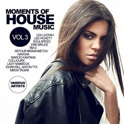 Various Artists - Moments Of House Music, Vol. 3