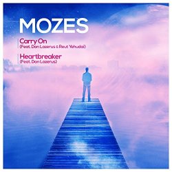 Mozes And Reut Yehudai Feat Dan Lazerus - Carry On (feat. Dan Lazerus, Reut Yehudai) [Mozes Club Mix]