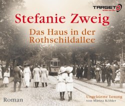 Stefanie Zweig - Das Haus in der Rothschildallee