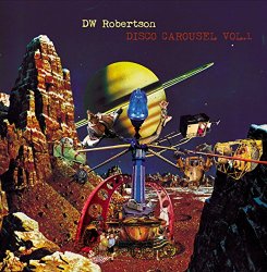 Dw Robertson - Disco Carousel Vol1