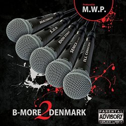 B-More2Denmark [Explicit]