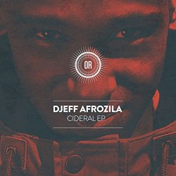 Djeff Afrozila - Cideral