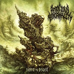 Atrocious Abnormality - Formed in Disgust