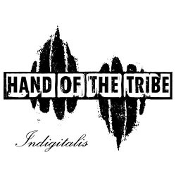Hand Of The Tribe - Indigitalis