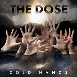 Dose, The - Cold Hands