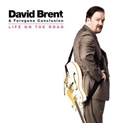 David Brent - Life On The Road [Explicit]