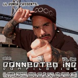 Lil Coner - Lil Coner Presents... Connected Inc - Compilation, Vol 1 [Explicit]