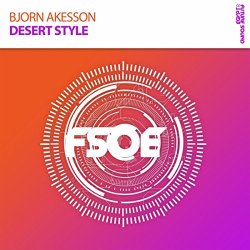 Bjorn Akesson - Desert Style (Extended Mix)