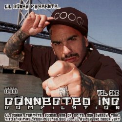 Various Artists - Lil Coner Presents... Connected Inc - Compilation, Vol 1 [Explicit]
