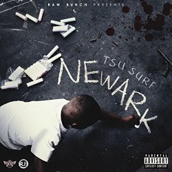 Tsu Surf - Newark Mixtape [Explicit]