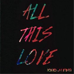 Jordan King - All This Love