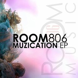 Room 806 - Muzication EP