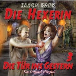 Jason Dark - Die Hexerin III-die Tür Ins