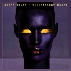 Grace Jones - Bulletproof Heart