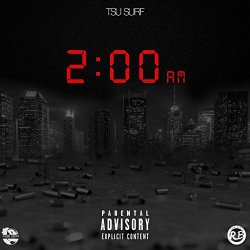 Tsu Surf - 2:00 AM [Explicit]